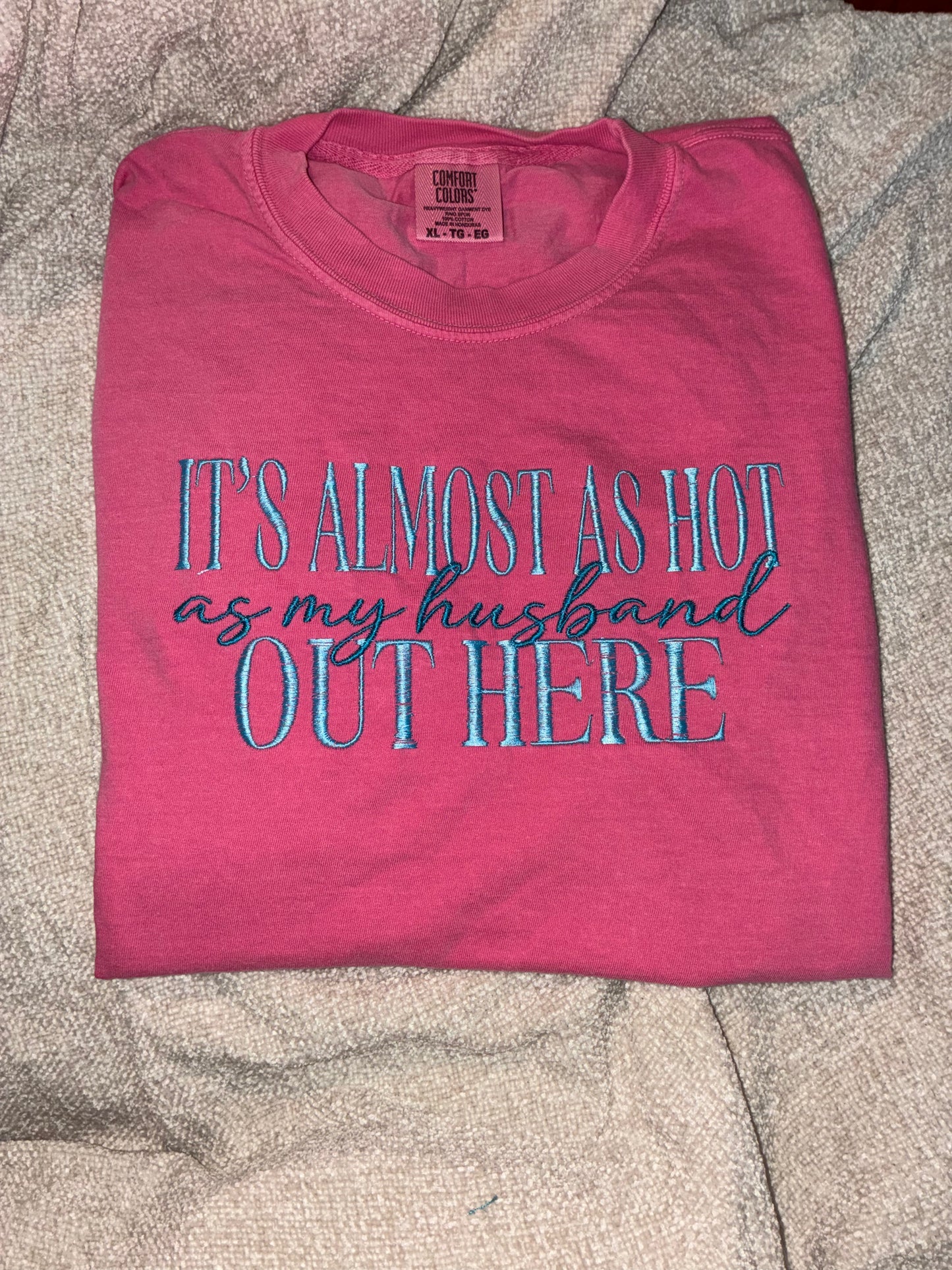Its almost as hot as my husband crewneck